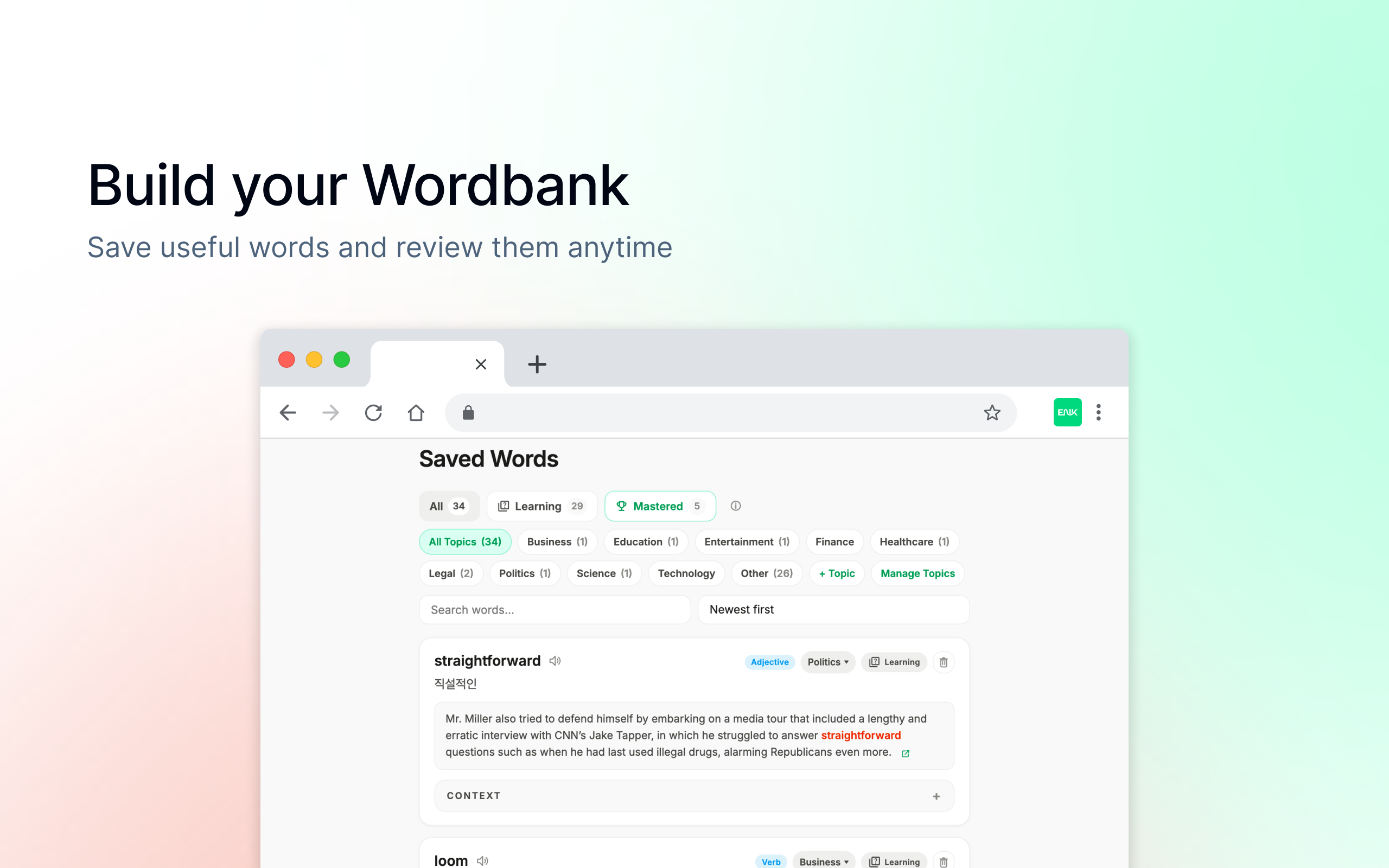 Build your Wordbank: save useful words and review them anytime. A Saved Words page listing saved vocabulary with Learning and Mastered filters, topic chips, and the sentence each word was found in.